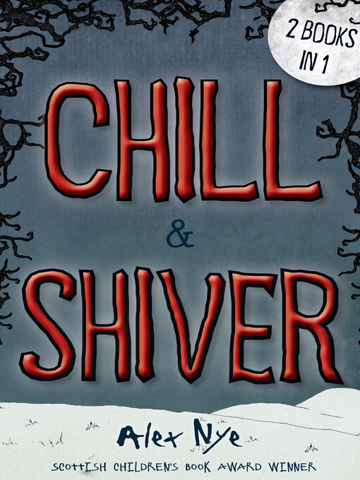 Title details for Chill & Shiver by Alex Nye - Available